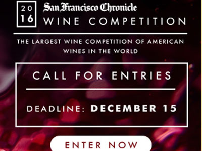 Announcing the 2016 San Francisco Chronicle Wine Competition's Annual "Call for Entries"